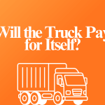 Will the Truck Pay for Itself?